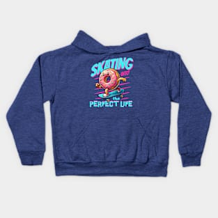 SKATING INTO THE PERFECT LIFE Kids Hoodie